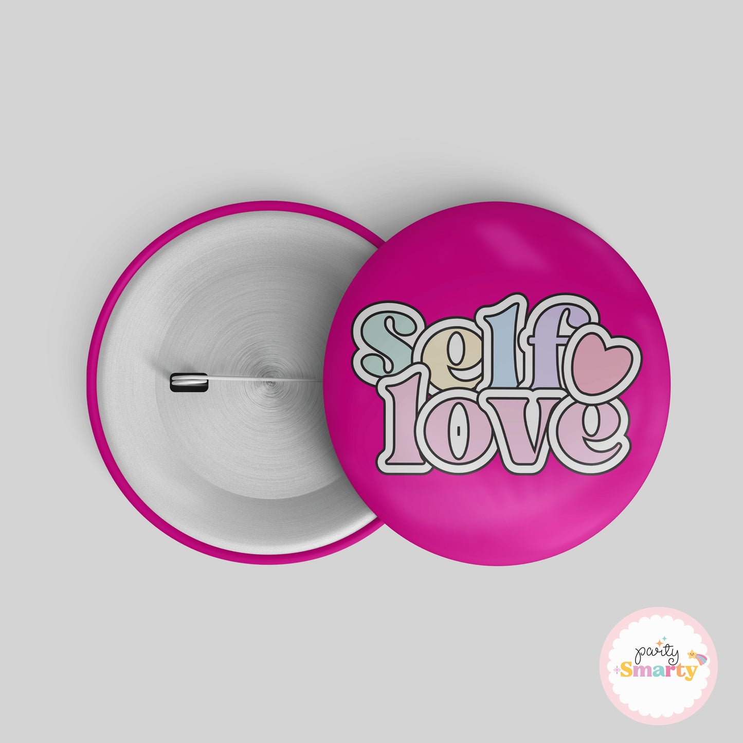Self Love Girl Power Button Badge