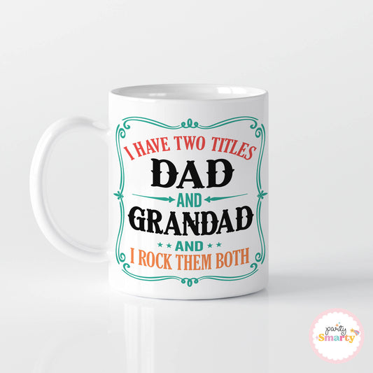 Dad & Granddad Father's Day Mug