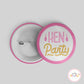 Hen Party Button Badge