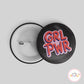 Girl Power Button Badge