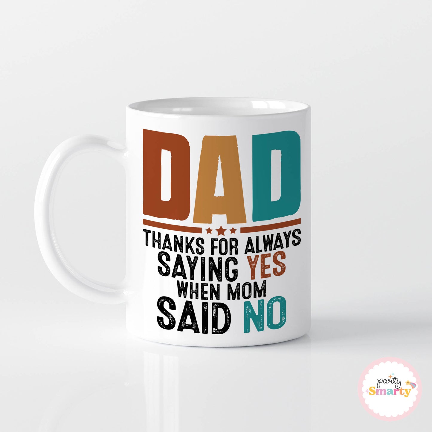Yes Dad Father's Day Mug